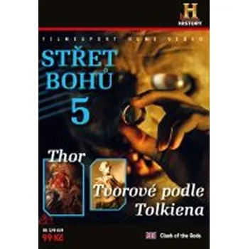 Seriál DVD Střet bohů 5: Thor, Tvorové podle Tolkiena (2009)