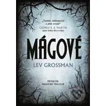 Mágové - Lev Grossman