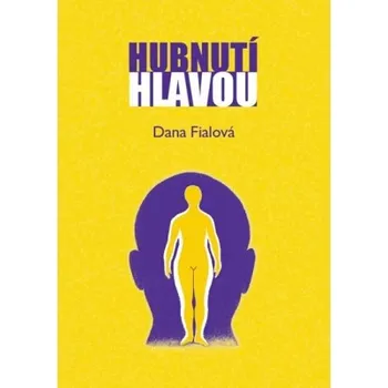 Recenze Hubnutí hlavou - Fialová Dana