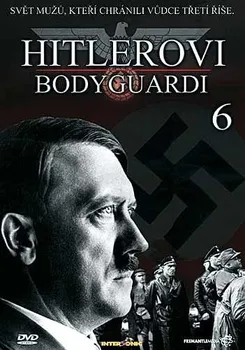 Seriál DVD Hitlerovi bodyguardi 6