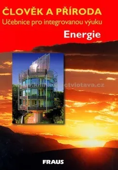 Člověk a příroda - Energie: Christel Bergstedt