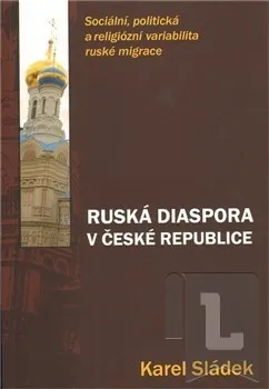 Ruská diaspora v České republice: Karel Sládek