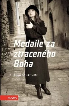 Cizojazyčná kniha Medaile za ztraceného Boha: Anna Markowitz