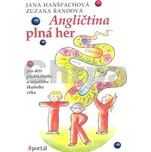 Angličtina plná her - Hanšpachová Jana