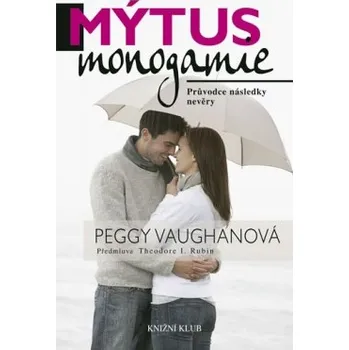 Mýtus monogamie - Peggy Vaughanová