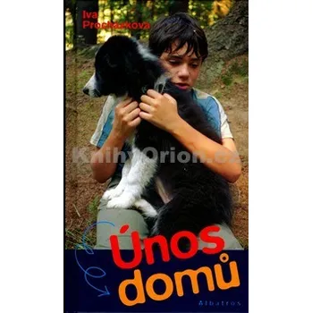 Únos domů - Iva Procházková