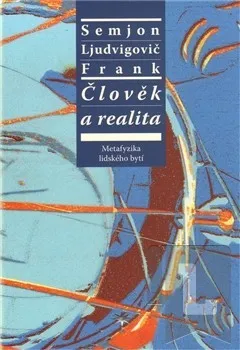 Člověk a realita: S.L. Frank