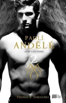Padlí andělé 2 - Aerie a Zúčtování: Thomas E. Sniegoski