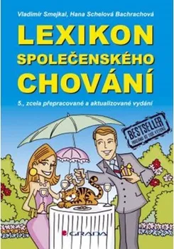 Encyklopedie Lexikon společenského chování (5. vydání) - Vladimír Smejkal