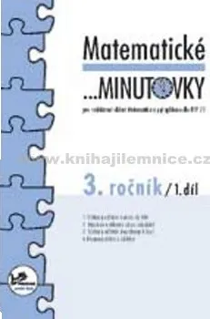 Matematika Matematické minutovky pro 1. ročník 3. díl: Josef Molnár