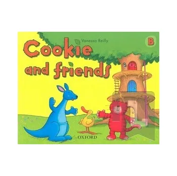 Anglický jazyk Cookie and Friends B: Classbook - Vanessa Reilly [EN] (2005, brožovaná)
