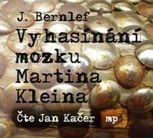 Vyhasínání mozku Martina Kleina: J. Bernlef