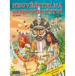 Neuvěřitelná dobrodružství podle…