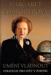 Umění vládnout: Margaret Thatcherová