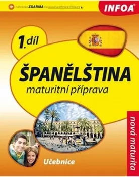 Španělský jazyk Španělština 1 maturitní příprava - učebnice: Sueda de