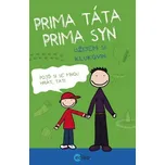 Prima táta, prima syn: Užijem si…