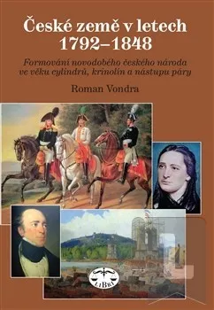 České země v letech 1792–1848: Roman Vondra