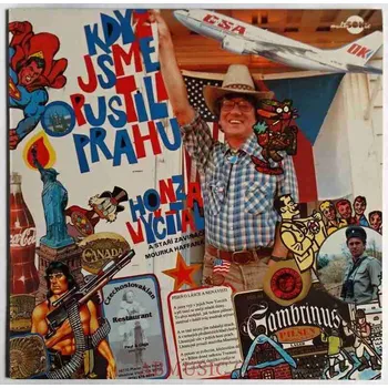 Hudba LP HONZA VYČÍTAL A STAŘÍ ZAVINÁČI MOURKA HAFFANA - Když jsme opustili Prahu