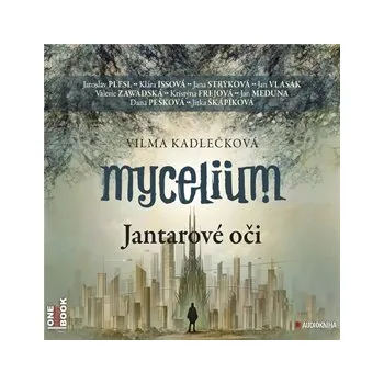Mycelium I: Jantarové oči MP3 download