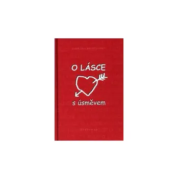 O lásce s úsměvem - Bruce Lansky