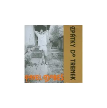 Česká hudba Zpátky do trenek - Pavel Dobeš [CD]