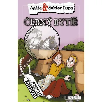 Černý rytíř - Gerit Kopietzová, Jörg Sommer