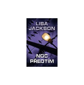 Noc předtím - Lisa Jackson