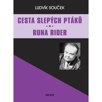 Cesta slepých ptáků - Runa Rider