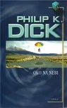 Oko na nebi - Philip K. Dick