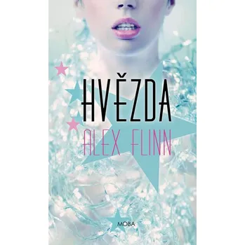 Hvězda - Alex Flinn
