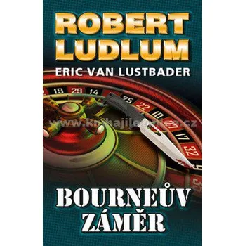 Bourneův záměr - Robert Ludlum