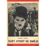 Svět, který se směje - Karel Teige