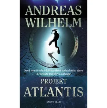 Projekt Atlantis - Andreas Wilhelm