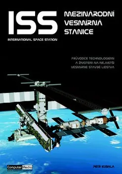 Technika ISS Mezinárodní vesmírná stanice - Petr Kubala
