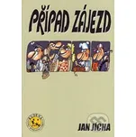 Případ zájezd - Jan Jícha