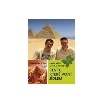Cesty, které voní jídlem - Janis…