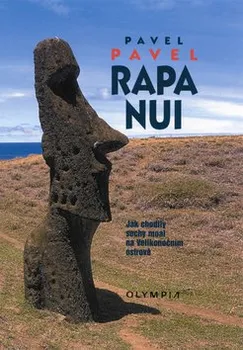 Literární cestopis Rapa Nui - Pavel Pavel