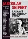 Literární biografie Jaroslav Seifert - Cinger František