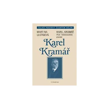 Karel Kramář - Martina Lustigová Karel Kramář - Martina Lustigová