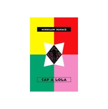 Čáp a Lola - Mirosław Nahacz