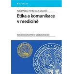 Etika a komunikace v medicíně - Radek…