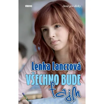 Všechno bude fajn - Lenka Lanczová