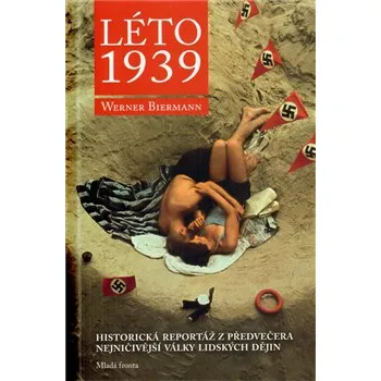 Léto 1939 - Werner Biermann