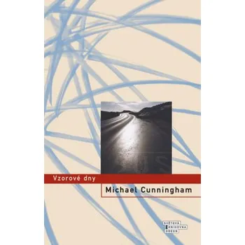 Kniha Vzorové dny - Michael Cunningham