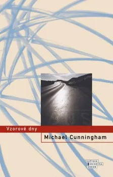 Vzorové dny - Michael Cunningham