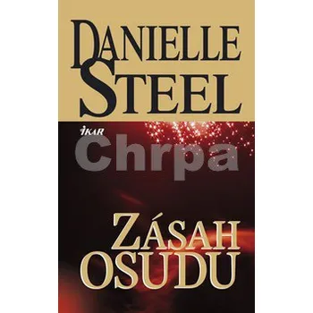 Kniha Zásah osudu - Danielle Steel