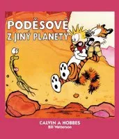 Komiks pro dospělé Calvin a Hobbes: Poděsové z jiný planety - Bill Watterson