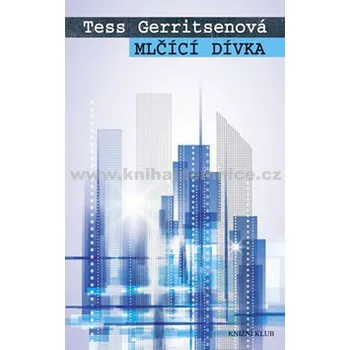 Mlčící dívka - Tess Gerritsenová