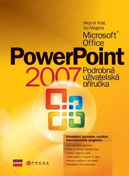 Microsoft Office PowerPoint 2007 - Podrobná uživatelská příručka