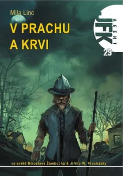 Agent JFK 029: V prachu a krvi - Míla Linc